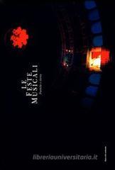 Le feste musicali. Poetica e storia