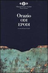 Odi. Epodi. Testo latino a fronte Odi. Epodi. Testo latino a fronte