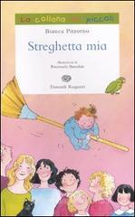 Streghetta mia Streghetta mia