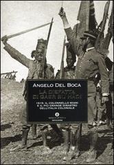 La disfatta di Gasr Bu Hądi. 1915: il colonnello Miani e il pił grande disastro dell'Italia coloniale La disfatta di Gasr Bu Hądi. 1915: il colonnello Miani e il pił grande disastro dell'Italia coloniale