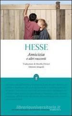 Amicizia e altri racconti. Ediz. integrali Amicizia e altri racconti. Ediz. integrali