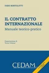Il contratto internazionale. Manuale teorico-pratico Il contratto internazionale. Manuale teorico-pratico