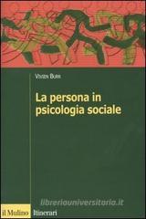 La persona in psicologia sociale La persona in psicologia sociale