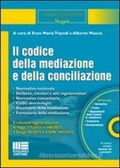 Il codice della mediazione e della conciliazione. Con CD-ROM Il codice della mediazione e della conciliazione. Con CD-ROM