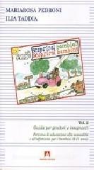 Scoprirsi bambini. Scoprirsi bambine vol.2 Scoprirsi bambini. Scoprirsi bambine vol.2
