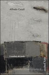 Alfredo Casali. Il cavaliere del tavolo