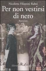 Per non vestirsi di nero Per non vestirsi di nero