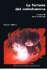 Le fortune del melodramma