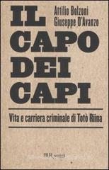 Il capo dei capi. Vita e carriera criminale di Tot� Riina. eBook