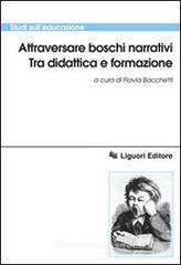 Attraversare boschi narrativi. Tra didattica e formazione
