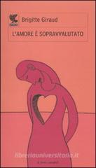L' amore è sopravvalutato L' amore è sopravvalutato