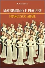 Matrimonio e piacere Matrimonio e piacere