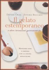 Il gelato estemporaneo e altre invenzioni gastronomiche Il gelato estemporaneo e altre invenzioni gastronomiche
