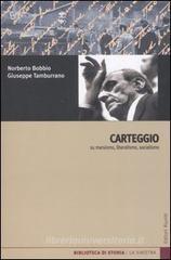 Carteggio su marxismo, liberalismo, socialismo Carteggio su marxismo, liberalismo, socialismo