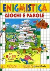 Enigmistica. Giochi e parole (8-11 anni)