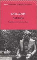 Antologia. Capitalismo, istruzioni per l'uso