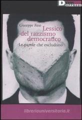 Lessico del razzismo democratico. Le parole che escludono Lessico del razzismo democratico. Le parole che escludono