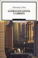 Globalizzazione e libertà Globalizzazione e libertà