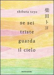 Se sei triste guarda il cielo Se sei triste guarda il cielo