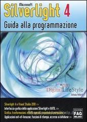 Microsoft Silverlight 4. Guida alla programmazione Microsoft Silverlight 4. Guida alla programmazione