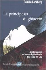 La principessa di ghiaccio La principessa di ghiaccio