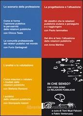 In che senso. Che cosa sono le relazioni pubbliche. Con 3 DVD