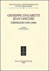 Giuseppe Ungaretti - Jean Lescure. Carteggio (1951-1966)