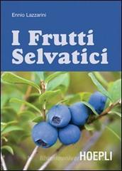 Guida ai frutti selvatici Guida ai frutti selvatici