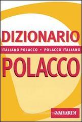 Dizionario polacco. Italiano-polacco, polacco-italiano Dizionario polacco. Italiano-polacco, polacco-italiano