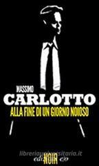 Alla fine di un giorno noioso