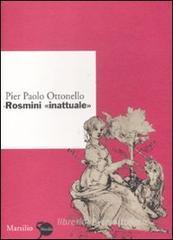 Rosmini «inattuale» Rosmini «inattuale»