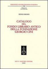 Catalogo del fondo librario antico della Fondazione Giorgio Cini
