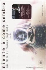 Niente � come sembra. Con DVD