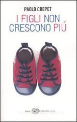 I figli non crescono pił I figli non crescono pił