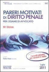 Pareri motivati di diritto penale. Per l'esame di avvocato Pareri motivati di diritto penale. Per l'esame di avvocato
