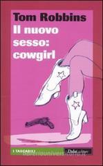 Il nuovo sesso: cowgirl Il nuovo sesso: cowgirl