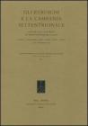 Gli etruschi e la Campania settentrionale. Atti del 26� Convegno di studi etruschi e italici (Capua, Teano, 11-15 novembre 2007)