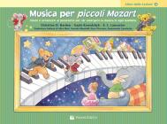 Musica per piccoli Mozart. Il libro delle lezioni vol.2