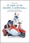Il cane mi ha chiesto il motorino... Vizi pubblici e private virt� della cinofilia negli anni Duemila