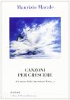 Canzoni per crescere. (Un nuovo cielo, una nuova terra...)