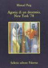Agonia di un decennio, New York '78