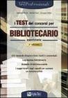 I test dei concorsi per bibliotecario. Eserciziario