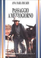 Passaggio a mezzogiorno Passaggio a mezzogiorno