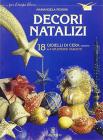 Decori natalizi. 18 gioielli di cera