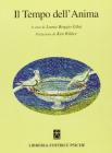 Il tempo dell'anima. Atti del Congresso europeo di psicologia transpersonale (Assisi, 2000)