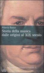 Storia della musica dalle origini al XIX secolo. Vol. 1-2-3 Storia della musica dalle origini al XIX secolo. Vol. 1-2-3