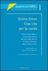 Edith Stein. Una vita per la verit�