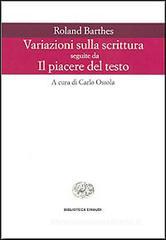 Variazioni sulla scrittura-Il piacere del testo