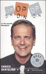 Op op op din din din (la vita secondo Meneghetti) Op op op din din din (la vita secondo Meneghetti)