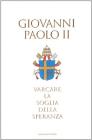 Varcare la soglia della speranza